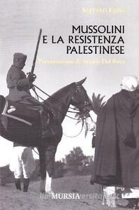 Mussolini e la resistenza palestinese