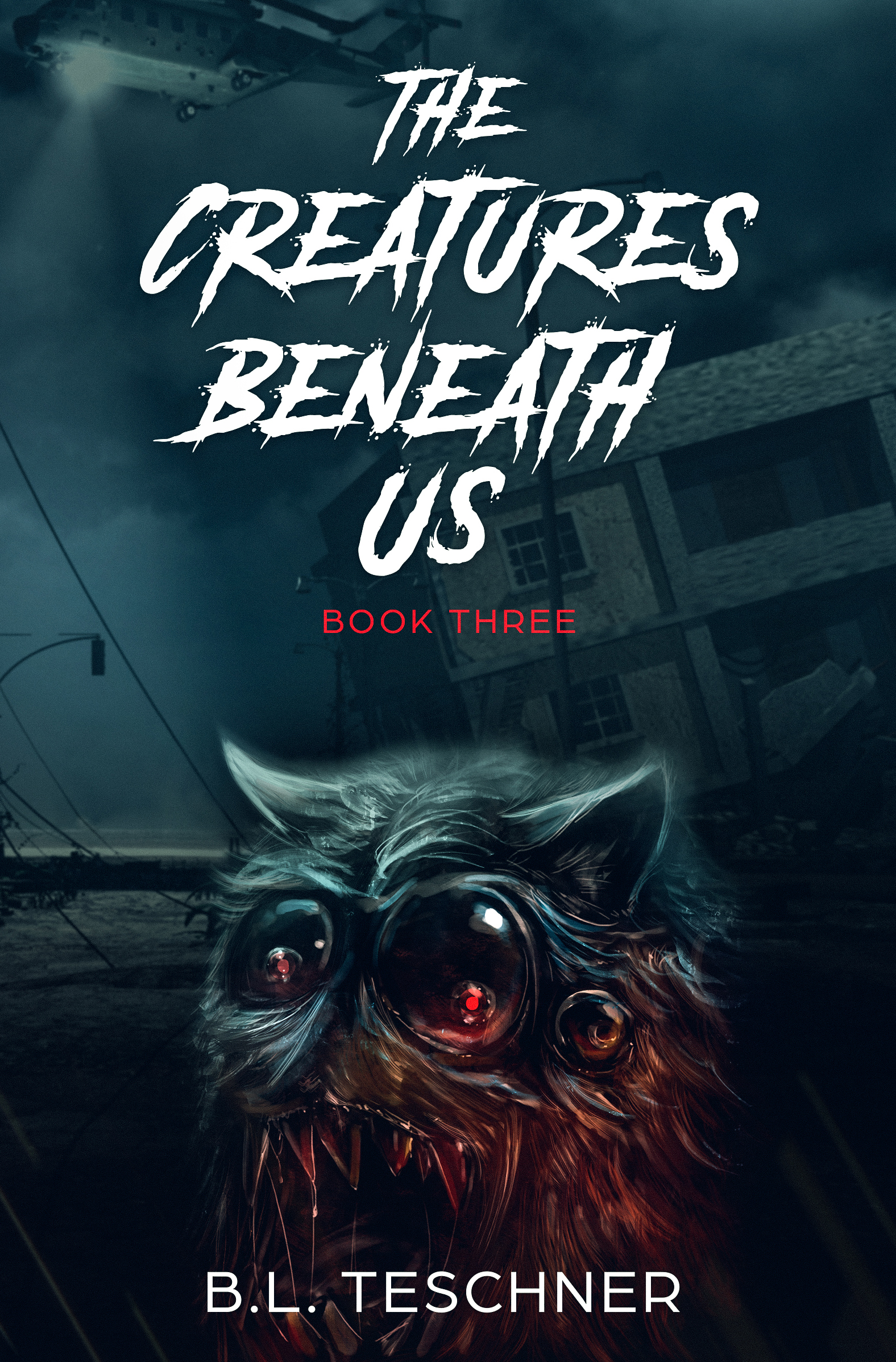 The Creatures Beneath Us: Book Three