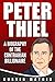 Peter Thiel: A Biography of...