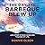 The Day The Barbecue Blew Up