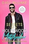 Secrets of a Hollywood Matchmaker by Gigi Blume