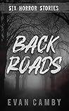 Back Roads: Six H...