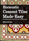 Encaustic Cement ...
