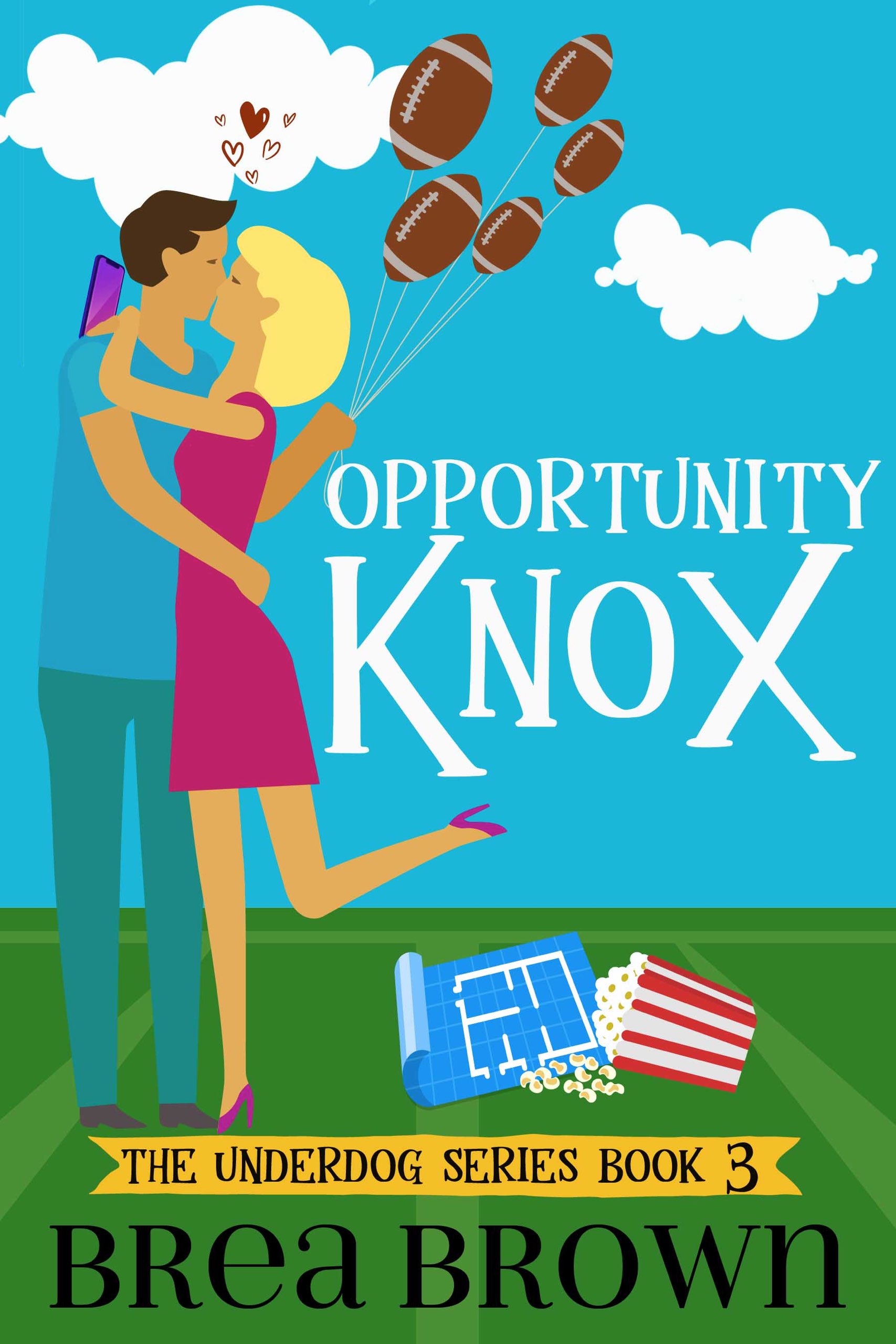 Opportunity Knox (Underdog Series Book 3)