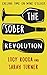 The Sober Revolution: Calli...