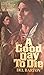 A Good Day to Die by Thomas Wakefield Blackburn