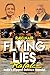 Flying Lies by Ravi Nair