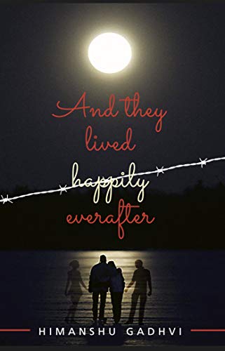 And They Lived Happily Ever After (Kindle Edition)
