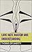 Love Hate Racism and Understanding by thomas oflaherty