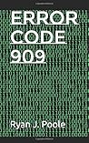 Error Code 909 (The Source Code Trilogy)