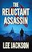 The Reluctant Assassin (The Reluctant Assassin Series)