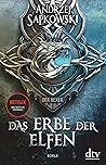 Das Erbe der Elfen by Andrzej Sapkowski