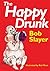 Happy Drunk