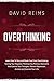 Overthinking: Learn How to ...
