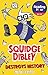 Squidge Dibley Destroys His...