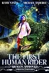 The First Human Rider (Dragon Approved #1)
