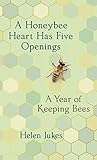 A Honeybee Heart ...