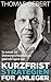 Kurzfriststrategien für Anleger by Thomas Gebert