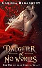 Daughter of No Worlds by Carissa Broadbent
