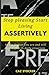 Stop Pleasing Start Living Assertively by Caz Stocker