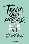 Tenía que pasar