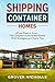 Shipping Container Homes by Grover Nicholls