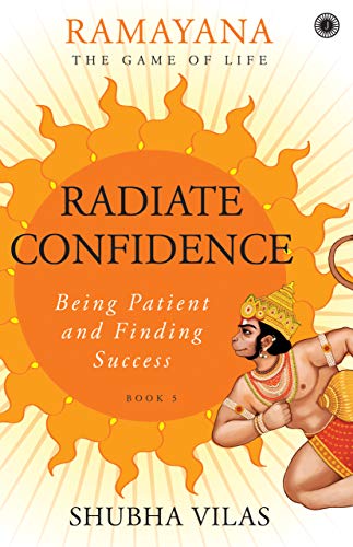 Radiate Confidence (Ramayana: The Game of Life #5)