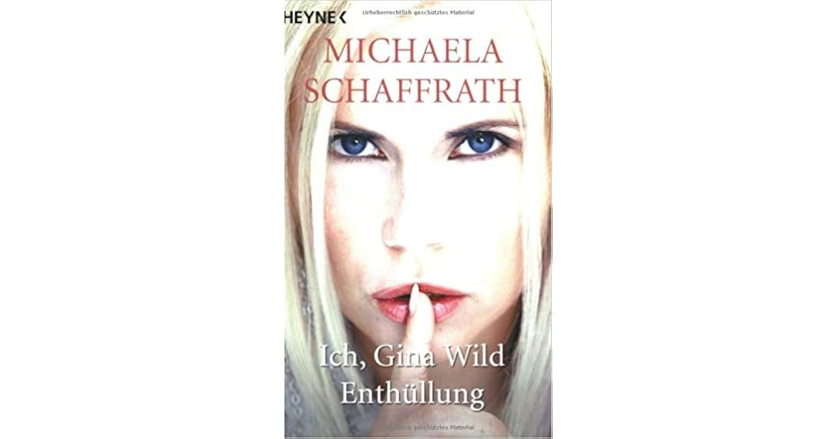 ich-gina-wild-enth-llung-by-michaela-schaffrath