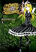 Princess Resurrection Nightmare, Vol. 5