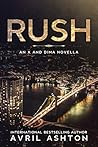 Rush: An X and Dima Novella (Run This Town #1.5)