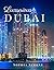 Luxurious Dubai: A Beautifu...