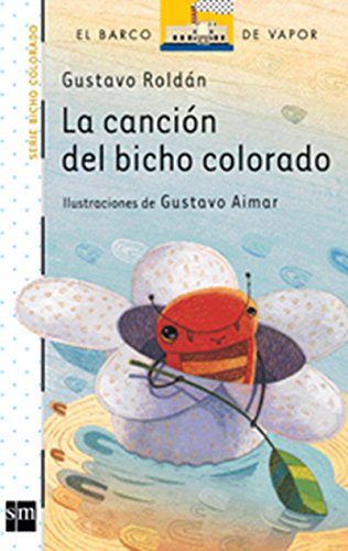 CANCION DEL BICHO COLORADO LA (Paperback)