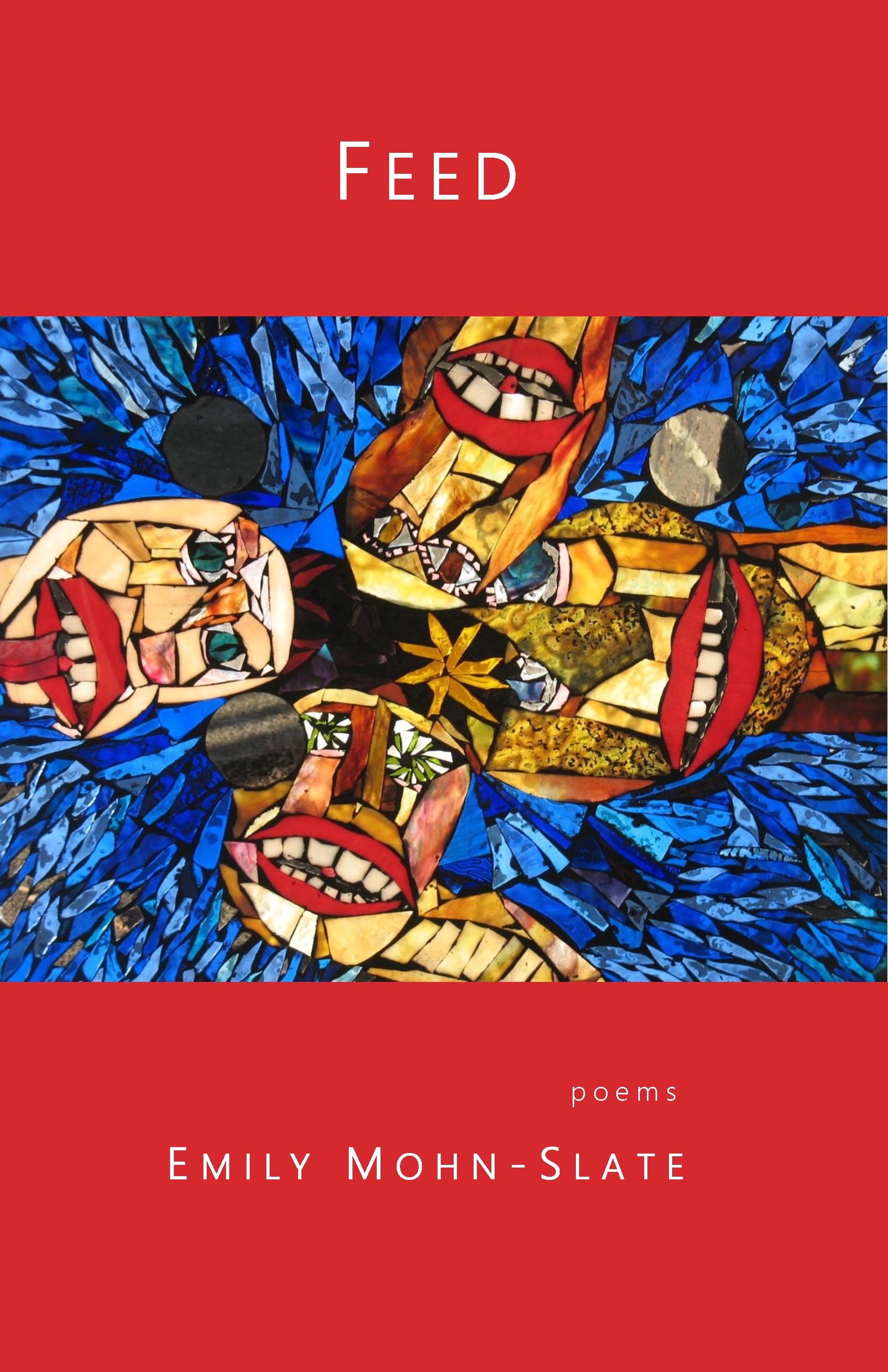 Feed (Keystone Chapbook Series, #18)