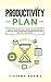 Productivity Plan by Tiffany Adams
