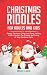 Christmas Riddles for Adults and Kids by Brian Jakes