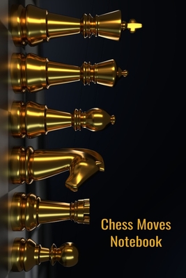 Chess Notebook: Record your Moves in this Scorebook | Ample Sheets Pad for Recording Your Notations During the Match | This Book will become an ... - Intermediate to Advanced - Alekhine Misak)
