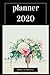 2020 Planner: Weekly & Monthly