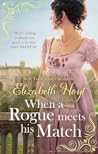When a Rogue Meets His Match by Elizabeth Hoyt