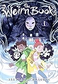 The Weirn Books, Vol. 1: Be Wary of the Silent Woods