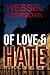 Of Love & Hate