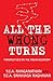 All the Wrong Turns: Perspectives on the Indian Economy