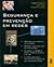 Segurança e Prevenção em Redes by Stephen Northcutt