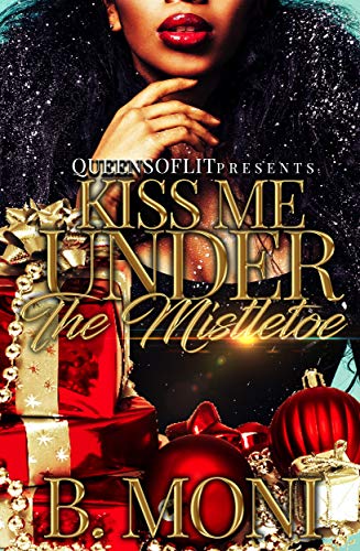 Kiss Me Under The Mistletoe (Kindle Edition)