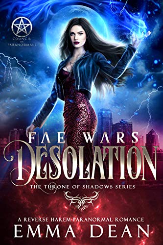Fae Wars: Desolation (The Throne of Shadows #1)