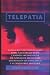 Telepatia: Tudo o que Você Precisa Saber Sobre a Leitura da Mente e Padrões Inconscientes em Interações Sociais, para Desenvolver Sua Consciência e Alcançar Mais Sabedoria (Portuguese Edition)