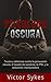 Psicología Oscura: Trucos y defensas contra la persuasión oscura, el lavado de cerebros, la PNL y la seducción manipuladora (Libro en Español) (Spanish Edition)