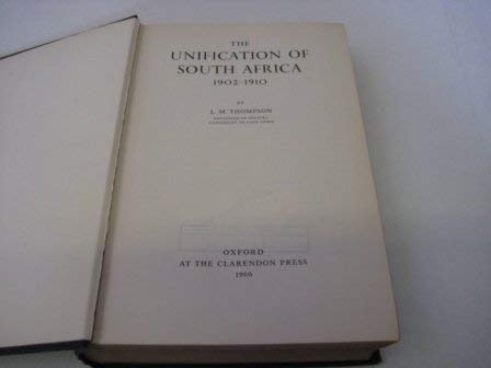 Unification Of South Africa 1902-1910 (Hardcover)