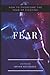Fear: How to Overcome the Fear of Fighting