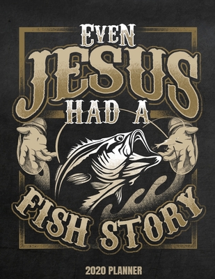 even jesus had a fish story