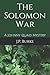 The Solomon War